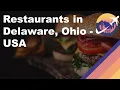 Restaurants in Delaware Ohio - USA