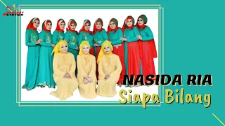 nasida ria siapa bilang official music video 