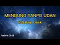 Download Lagu Mendung Tanpo Udan - Ndarboy Genk Lirik viral