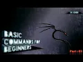 Basic LINUX Commands Part 3 Kali Linux Tutorials For Beginners in Hindi