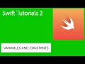 Swift Tutorials Variables and Constants