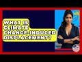 Download Lagu What Is Climate Change-induced Displacement? - We Are Liberal
