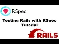 Testing Rails with RSpec Tutorial - Introduction