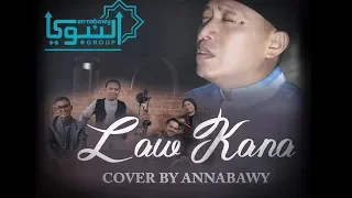 Download LAW KANA BAINANA - ANNABAWY (Cover Versi Indonesia) MP3