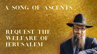 Psalm 122 The Secret to Having Your Prayers Answered