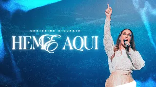 Heme Aquí | Christine D’Clario (Video Oficial)