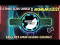 Download Lagu DJ ENAK SUSU JANDA x AKIMILAKU 2021