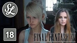 WHERE IS LUNA Final Fantasy XV Gameplay Walkthrough Part 18 