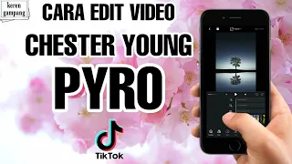 Download Tutor1al 3dit video Tik Tok di VN | Edit lagu PYRO - Chester Young MP3