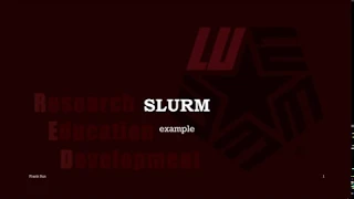 7 RED HPC Tutorial Slurm Script Example