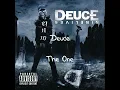 Deuce - The One 2012 [lyrics]