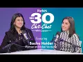 Download Lagu Under 30 Chit-Chat With Layan | Featuring Sacha Haider