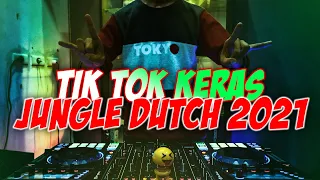 Download DJ TIK TOK KERAS !!! JUNGLE DUTCH FULL BASS PALING TINGGI 2021 MP3