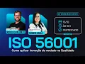 Download Lagu WEBINAR | ISO 56001: Como aplicar inovação de verdade na Qualidade