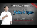 Download Lagu LIVE NANA GERHANA || Pernikahan Yulia \u0026 Ipan  \
