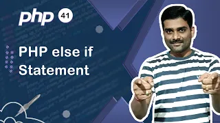 PHP else-if Statement - PHP Tutorial 41
