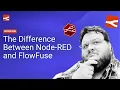 The Difference Between Node-RED and FlowFuse