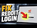 How to Fix Reddit Login Problems - Account Access Errors