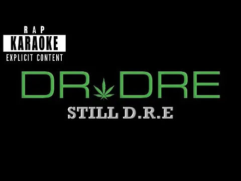 Download MP3 Dr. Dre ft. Snoop Dogg - Still D.R.E. [Rap Karaoke]