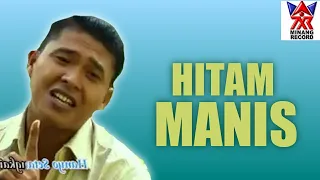Download Hitam Manis-Syahril  [ Official Music Vidio ] MP3