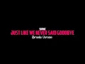SOPHIE - JUST LIKE WE NEVER SAID GOODBYE (Karaoke Version)