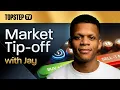 TopstepTV Market Tip-off with Jay 26