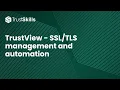 TrustView - management and automation