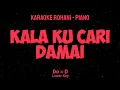 Download Lagu KALA KU CARI DAMAI (Do = D) Lower Key - KARAOKE ROHANI PIANO