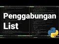Pythonic 19 Tips Penggabungan List pada Bahasa Pemrograman Python