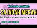 Download Lagu Karoaoke SAJADAH MERAH full lirik nada cewe