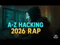A TO Z FOR HACKER NepHack 2026 Rap