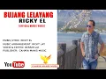 Download Lagu Ricky EL-Bujang Lelayang (Official Music Video)