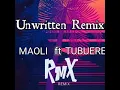 Unwritten Remixed by Tubuere 2024 latest music 🇵🇬