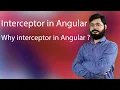 What is interceptor In Angular Why Need to use Interceptor in Angular Interceptor use case