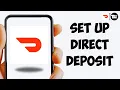 How To Set Up Direct Deposit On DoorDash How To Update Direct Deposit On DoorDash