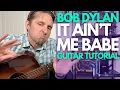 It Ain't Me Babe by Bob Dylan Guitar Tutorial - Guitar Lessons with Stuart!