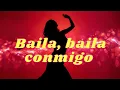 Download Lagu Baila, baila — conmigo - A Spanish dance song