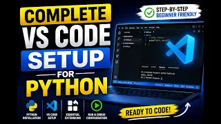 How to Setup VS Code for Python in 2026 Complete Beginner Guide Visual Studio Code