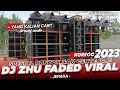 Download Lagu DJ ZHU FADED VIRAL‼️ Spesial Rontok kan Genteng - yang kalian cari\