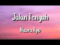 Download Lagu Naura Ayu - Jalan Tengah