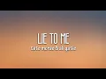 Tate McRae x Ali Gatie - lie to me (Lyrics)
