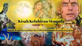 Download Kisah kelahiran Sisupala dan Takdir kematiannya di tangan Krishna akibat 100 hinaannya MP3