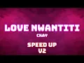 Lagu CKay - Love Nwantiti - (Speed Up V2 / Fast / Nightcore)