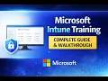 Microsoft Intune Training Complete Guide Walkthrough
