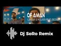 Of Aman - CanBay & Wolker feat Decrat (Remix) #canbaywolker #ofaman #keşfet