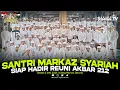 SANTRI MARKAZ SYARIAH : AYO HADIRI REUNI AKBAR 212 | MONAS 2 DES 2025 - MAGHRIB S/D SELESAI