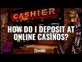 How Do I Deposit At Online Casinos What Online Casino Players Should Know Before Depositing