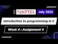 Introduction To Programming In C Week 4 Assignment 4 Answers July 2026 NPTEL Swayam