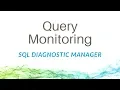 Query Monitoring with SQL Diagnostic Manager for SQL Server