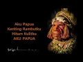 Download Lagu Tanah Papua - Edo Kondologit (Lirik)
